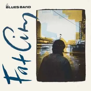 CD The Blues Band: Fat City