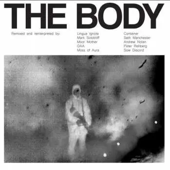 2LP The Body: Remixed LTD