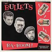 SP The Bullets: Ba-Boom!