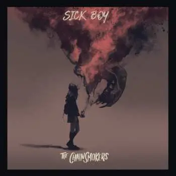 CD The Chainsmokers: Sick Boy