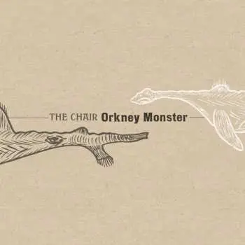 CD The Chair: Orkney Monster