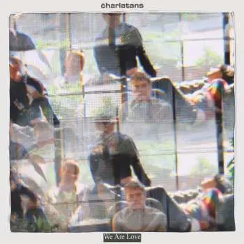 CD The Charlatans: We Are Love