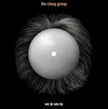 SP The Clang Group: We Do Wie Du LTD