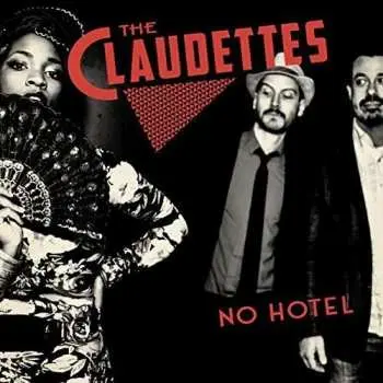 CD The Claudettes: No Hotel