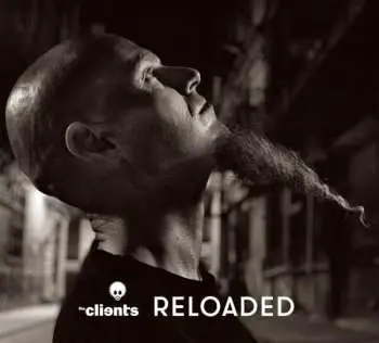 CD The Clients: Reloaded