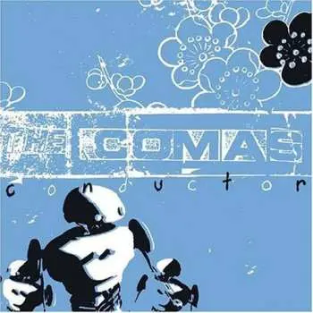 CD/DVD The Comas: Conductor