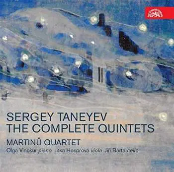 2CD Sergey Ivanovich Taneyev: The Complete Quintets
