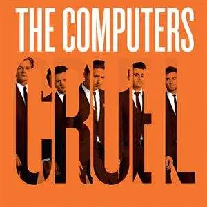 SP The Computers: C.R.U.E.L CLR