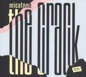 LP Micatone: The Crack
