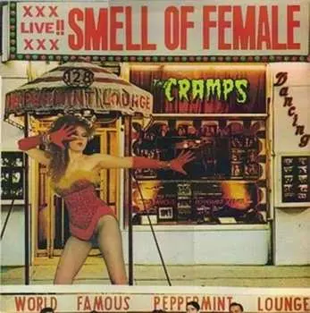 LP The Cramps: Smell Of Female