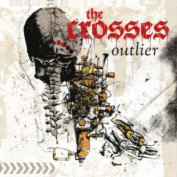LP The Crosses: Outlier (red W/ Black Splatter Vinyl)