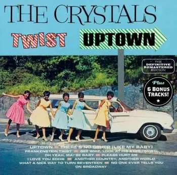 CD The Crystals: Twist Uptown