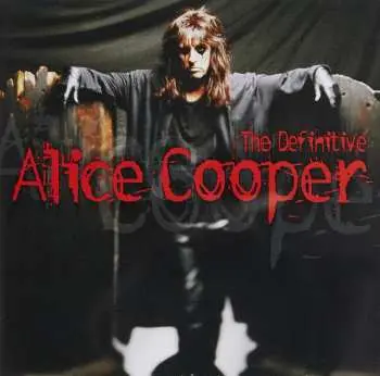 CD Alice Cooper: The Definitive Alice Cooper