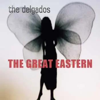 LP The Delgados: The Great Eastern