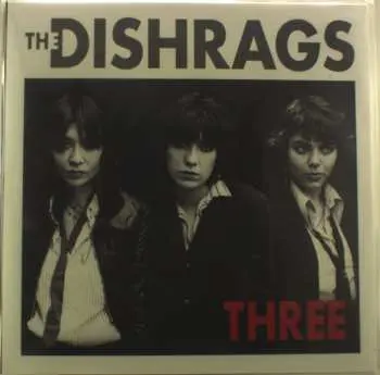 LP The Dishrags: Three NUM | LTD | CLR