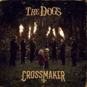 CD The Dogs: Crossmaker DIGI