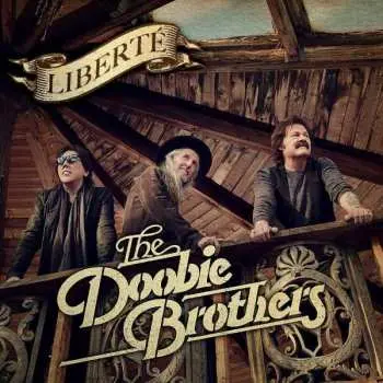 CD The Doobie Brothers: Liberté