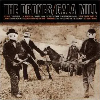 2LP The Drones: Gala Mill