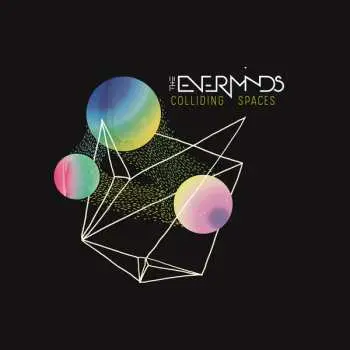 LP THE EVERMINDS: Colliding Spaces