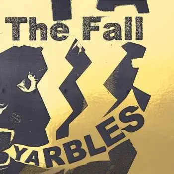 LP The Fall: Yarbles LTD