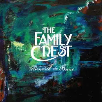 CD The Family Crest: Beneath The Brine