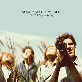 LP Noah And The Whale: The First Days Of Spring
