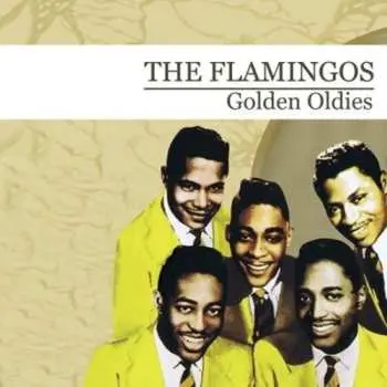 CD The Flamingos: Golden Oldies