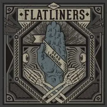 LP The Flatliners: Dead Language