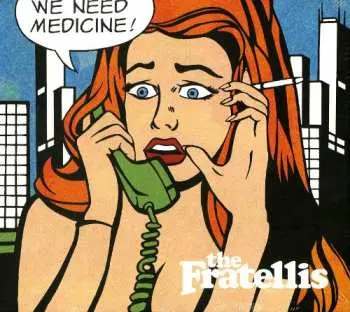 CD The Fratellis: We Need Medicine