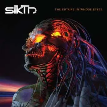 LP Sikth: The Future In Whose Eyes? LTD | CLR