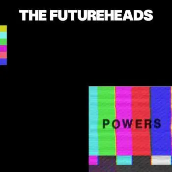 LP The Futureheads: Powers