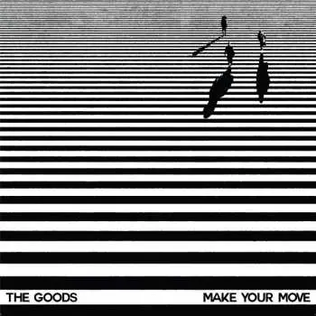 LP The Goods: Make Your Move