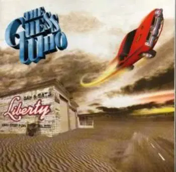 CD The Guess Who: Liberty