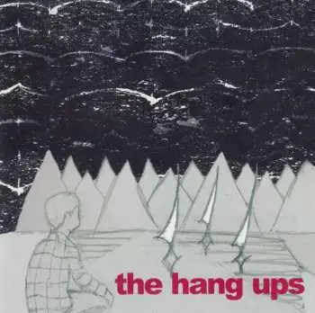 CD The Hang-Ups: The Hang Ups