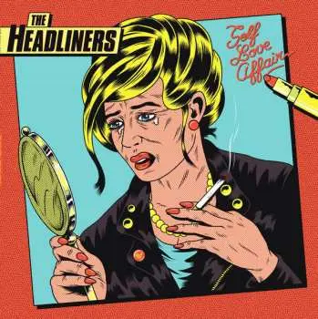 LP The Headliners: Self Love Affair