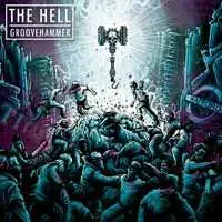CD The Hell: Groovehammer