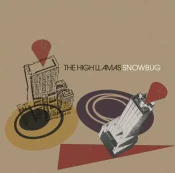 2LP The High Llamas: Snowbug (2lp) (reissue)
