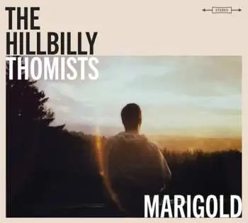 LP The Hillbilly Thomists: Marigold