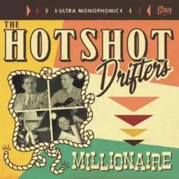 EP The Hotshot Drifters: Millionaire