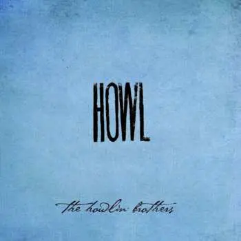 CD The Howlin' Brothers: Howl