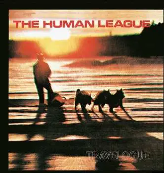 CD The Human League: Travelogue