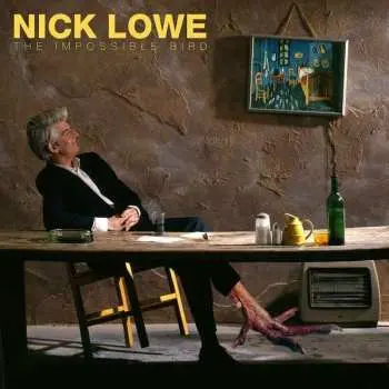 LP Nick Lowe: The Impossible Bird