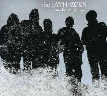 CD/DVD The Jayhawks: Mockingbird Time DLX | LTD