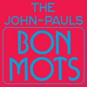 LP The John-Pauls: Bon Mots CLR