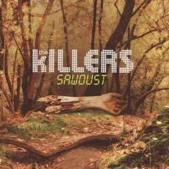CD The Killers: Sawdust
