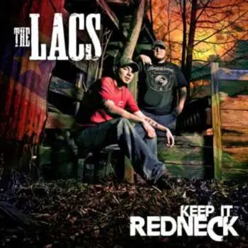 CD The Lacs: Keep It Redneck