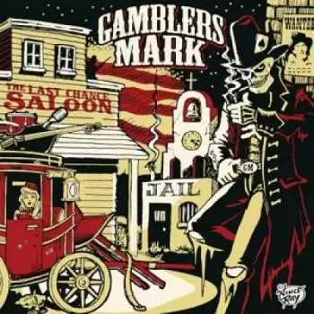 LP Gamblers Mark: The Last Chance Saloon