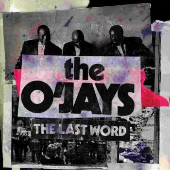 CD The O'Jays: The Last Word
