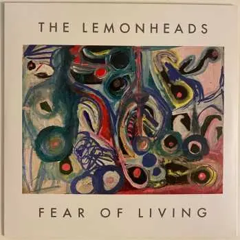 SP The Lemonheads: Fear Of Living