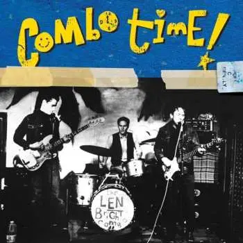 CD The Len Bright Combo: Combo Time!
